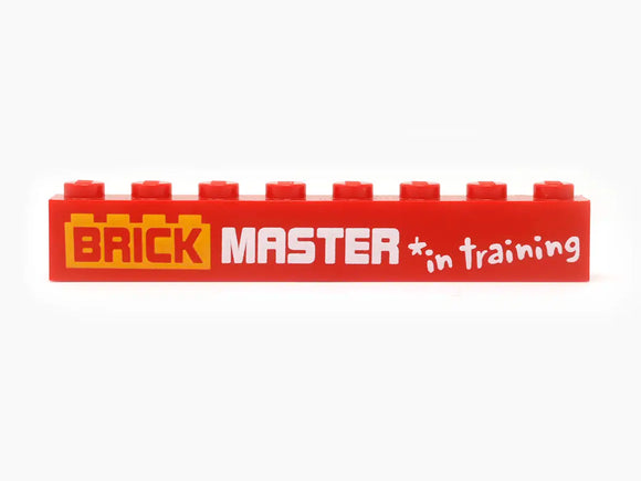 Brick Master *In training - Badge