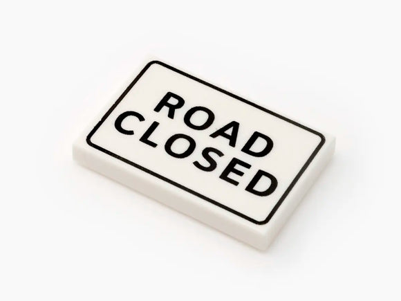 Road Closed Sign