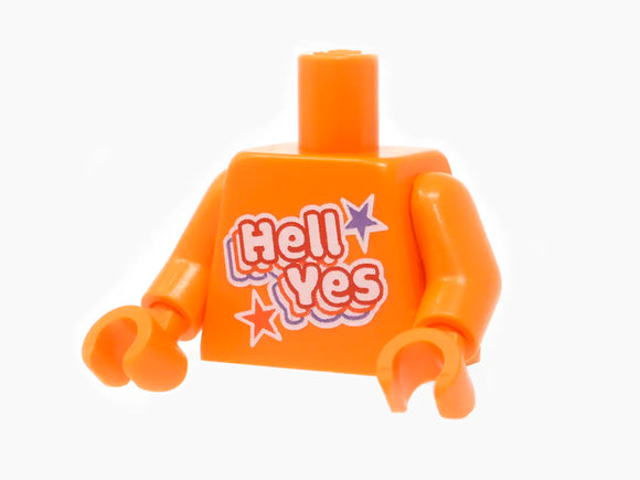 Hell Yes - Torso